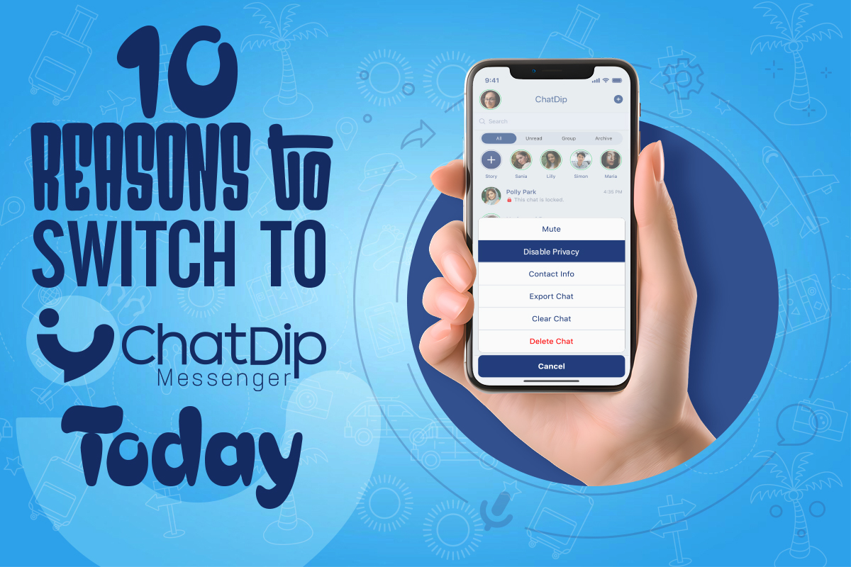 10 Reasons to Switch to ChatDip Today