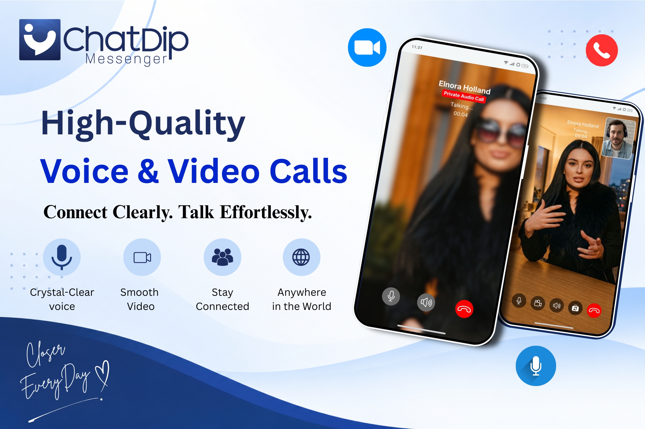 High-Quality Voice and Video Calls